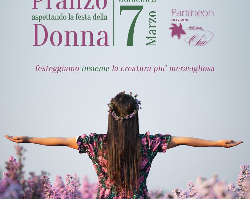 Aspettando la festa della Donna al Pantheon Ricevimenti di Corato in Puglia